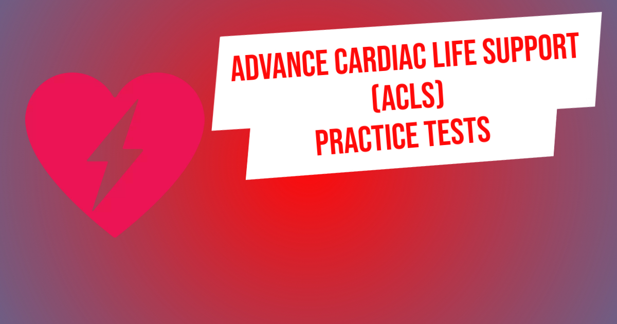 ACLS Practice Tests